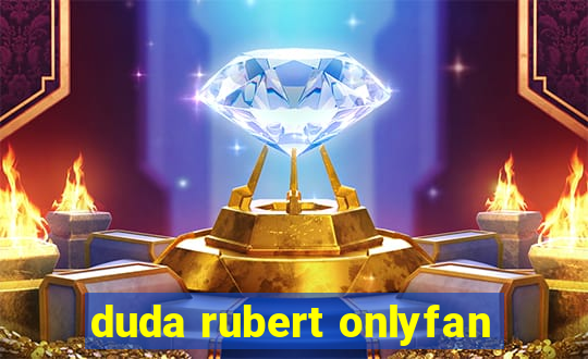 duda rubert onlyfan